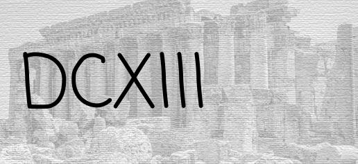 The Roman numeral 613